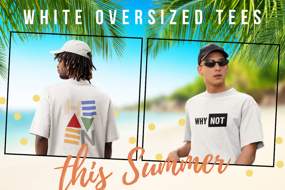 Best White Oversized T-Shirts for Men in India – Summer Style Guide by Curious Case Clothing