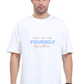 Stop Editing Yourself Oversized T Shirt for Men - Curious Case Clothing