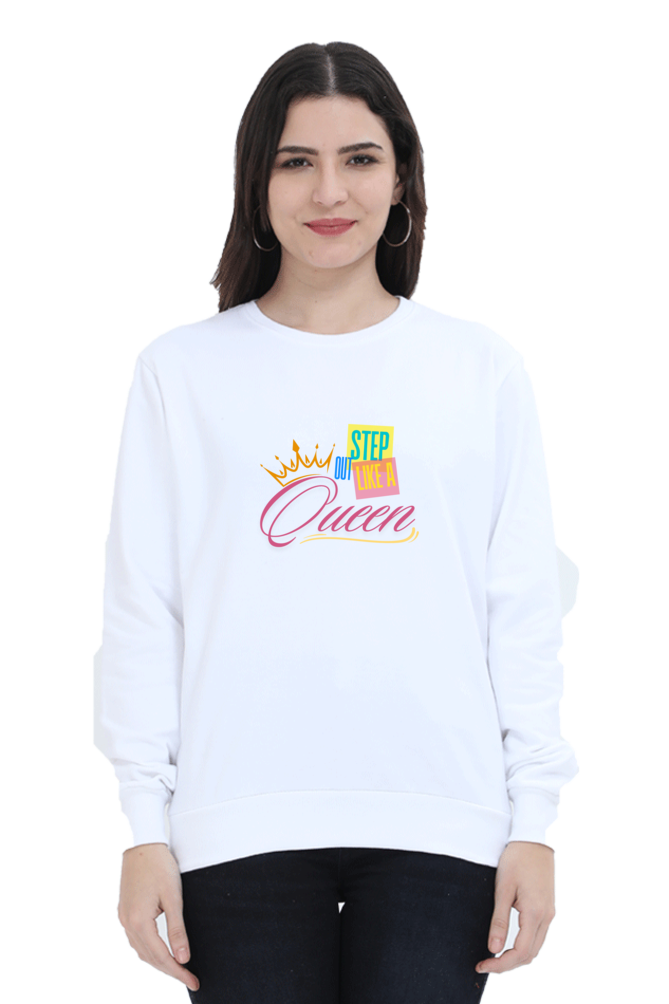 Step Out Like Queen Women's Sweatshirt