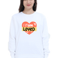 I Am Loved Women's Sweatshirt