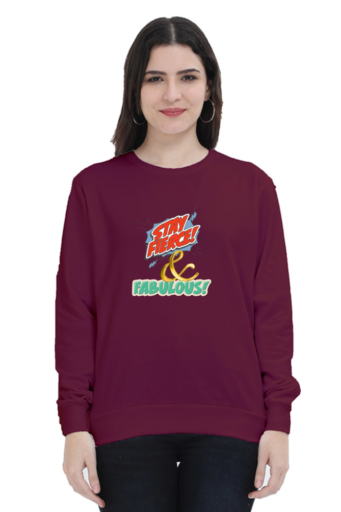 Fierce And Fabulous Women's Sweatshirt