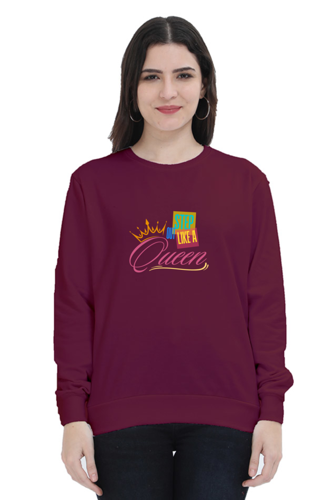 Step Out Like Queen Women's Sweatshirt