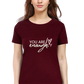 You Are Enough Classic Women T Shirt