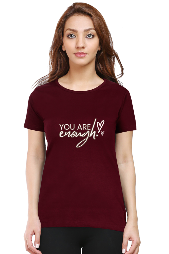 You Are Enough Classic Women T Shirt