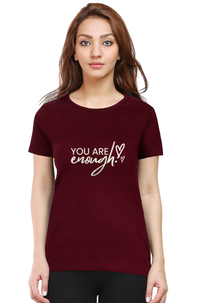 You Are Enough Classic Women T Shirt