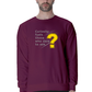 Curiosity Fuels Those Who Dare To Ask Men's Sweatshirt