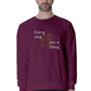 Every Step Has A Story Men's Sweatshirt