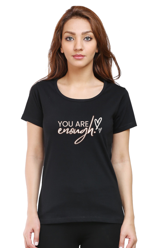 You Are Enough Classic Women T Shirt