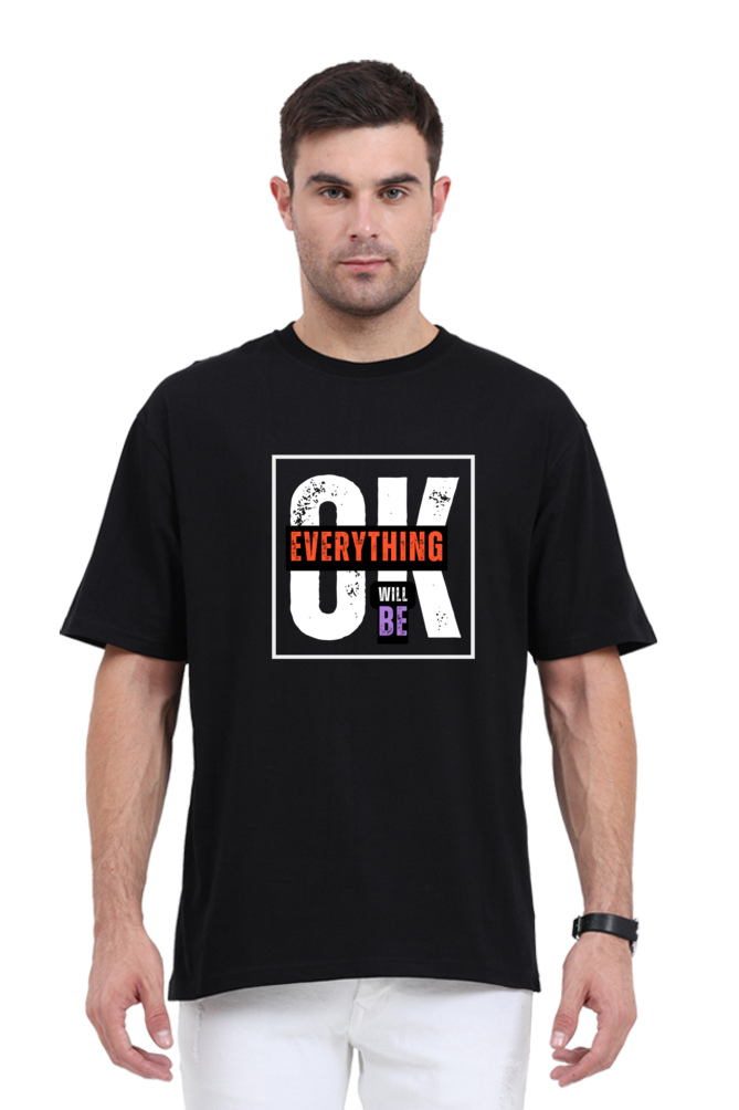 Everything Is OK Oversized T Shirt for Men