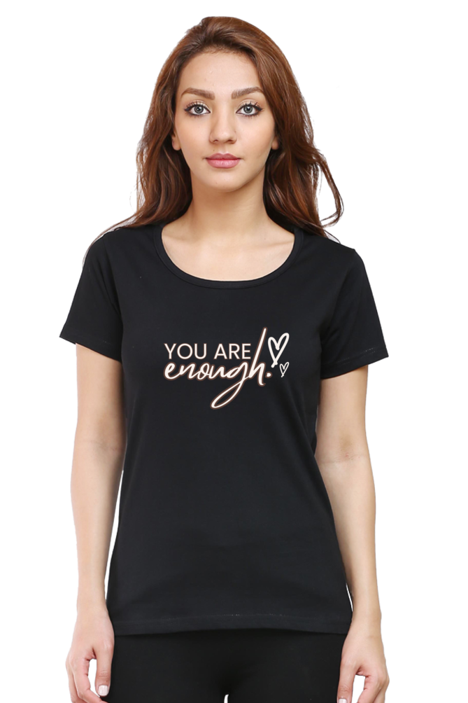 You Are Enough Classic Women T Shirt