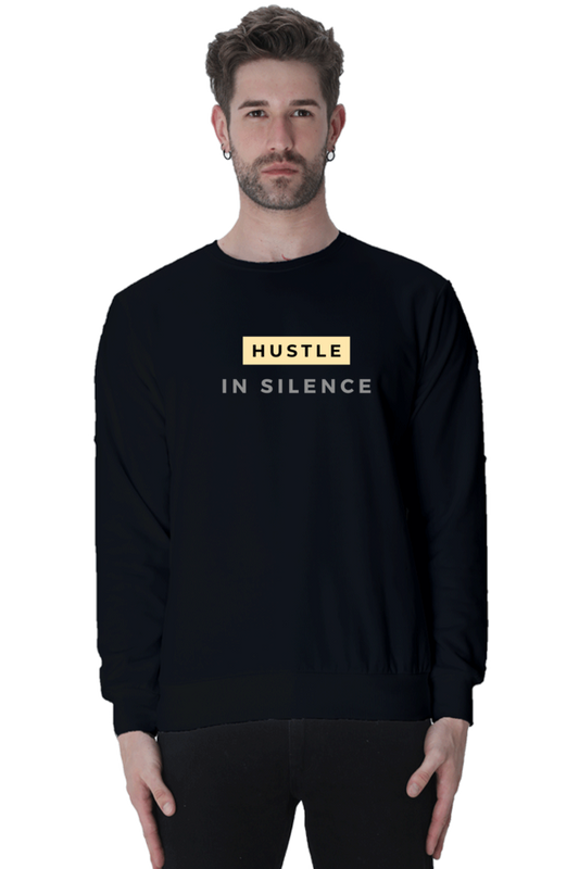 Hustle in Silence Men's Sweatshirt