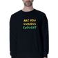 Are You Curious Enough Men's Sweatshirt