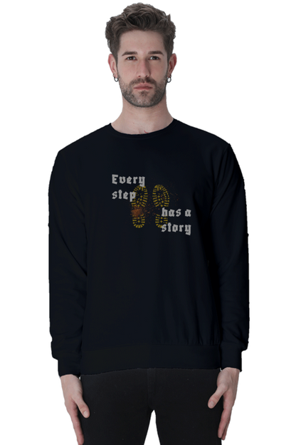 Every Step Has A Story Men's Sweatshirt