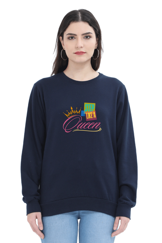 Step Out Like Queen Women's Sweatshirt