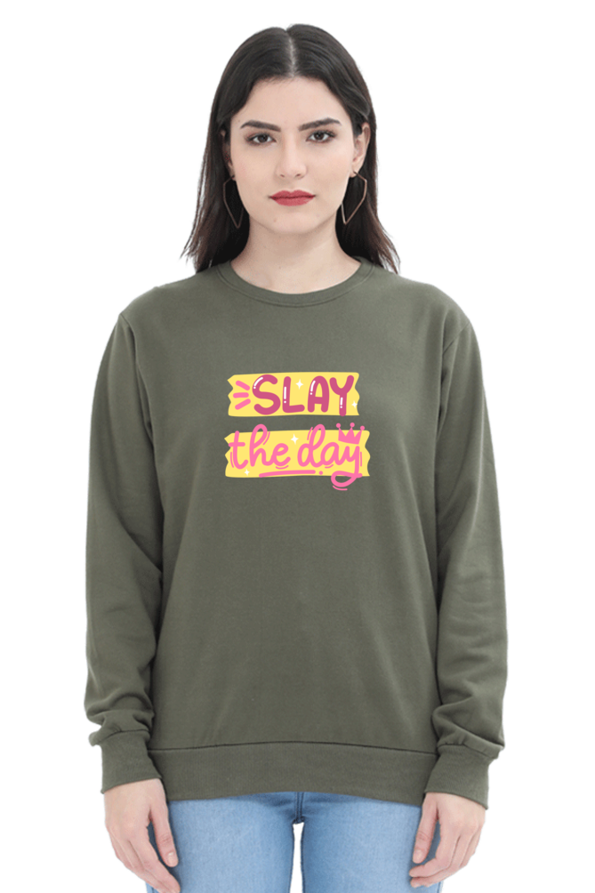 Slay The Day Women's Sweatshirt