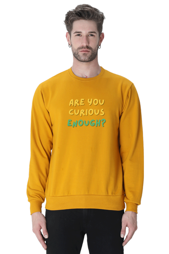 Are You Curious Enough Men's Sweatshirt