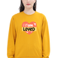 I Am Loved Women's Sweatshirt