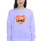 I Am Loved Women's Sweatshirt