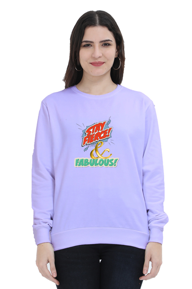 Fierce And Fabulous Women's Sweatshirt