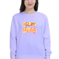 Slay The Day Women's Sweatshirt