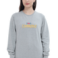 Be Courageous Women's Sweatshirt