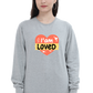 I Am Loved Women's Sweatshirt