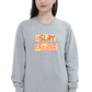 Slay The Day Women's Sweatshirt