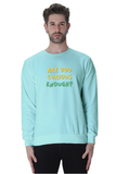 Are You Curious Enough Men's Sweatshirt