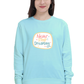 Never Stop Dreaming Women's Sweatshirt