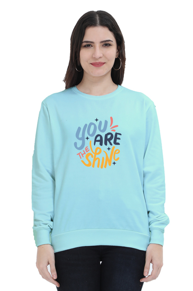 You Are The Shine Women's Sweatshirt