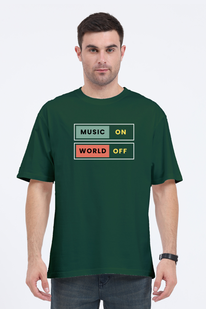 Music On World Off Oversized T Shirt for Men